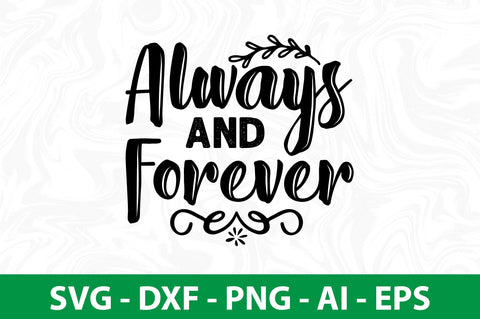 Always and Forever svg SVG nirmal108roy 