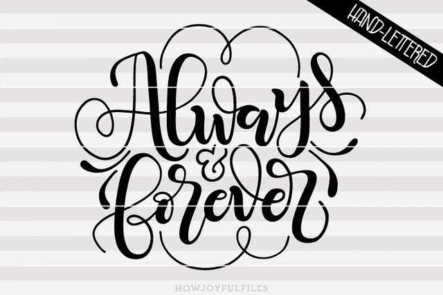 Always and forever | Wedding sign | SVG PNG PDF and DXF files SVG HowJoyful 