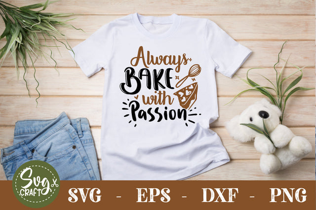 Always Bake With Passion SVG cut file SVG Svgcraft 