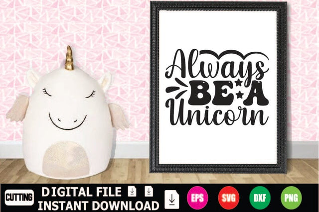 Always Be A Unicorn SVG Shahin alam 