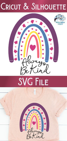 Always Be Kind Rainbow SVG SVG Wispy Willow Designs 