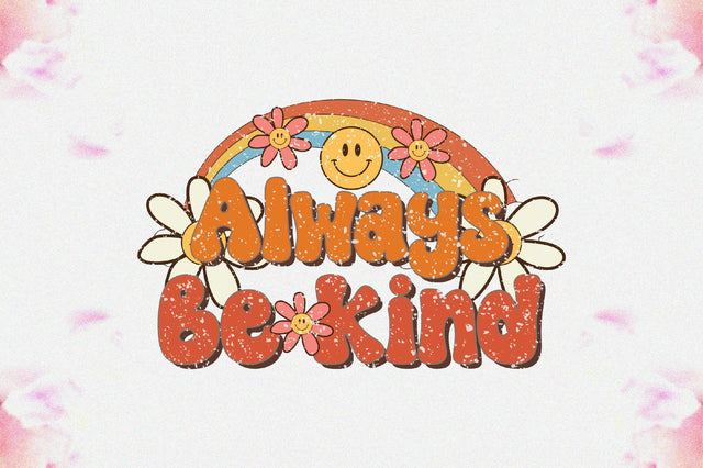 Always Be Kind Sublimation Sublimation Jagonath Roy 