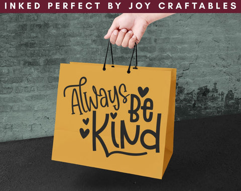 Always Be Kind SVG Inked Perfect 