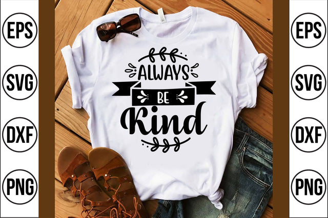 Always Be Kind svg SVG shah alam 