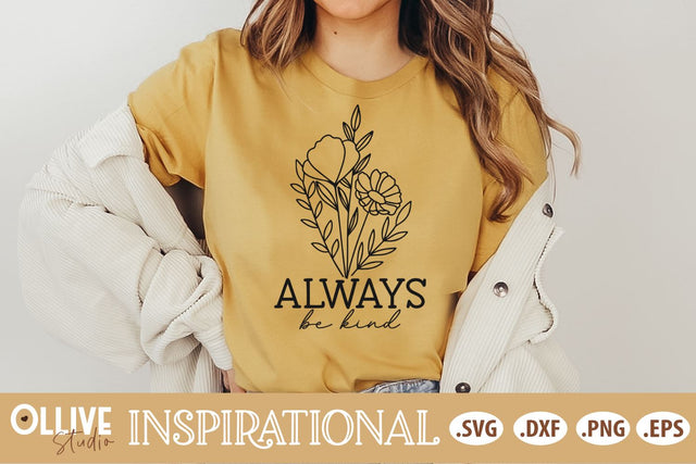 Always Be Kind Wildflowers Inspirational SVG SVG Ollive Studio 