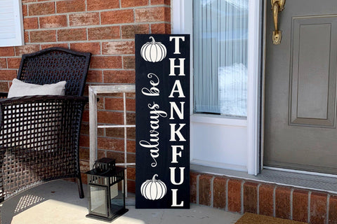 Always Be Thankful, Fall Porch Sign SVG SVG CraftLabSVG 