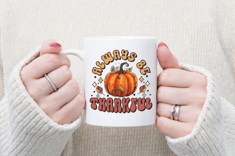 Always Be Thankful, Retro Thanksgiving Sublimation Sublimation CraftLabSVG 