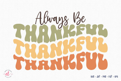 Always Be Thankful | Retro Thanksgiving SVG SVG CraftLabSVG 
