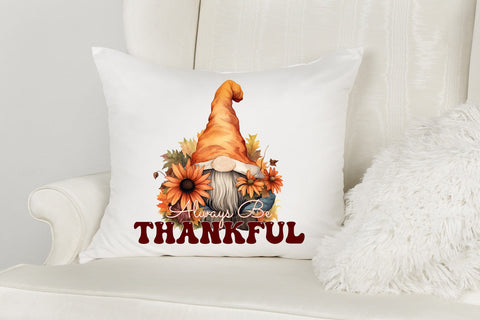 Always Be Thankful, Thanksgiving PNG Sublimation Sublimation CraftLabSVG 