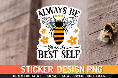 Always be your best Sublimation PNG Sublimation Regulrcrative 
