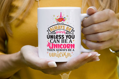 Always be yourself unless you can be a unicorn then always be a unicorn SVG SVG Regulrcrative 