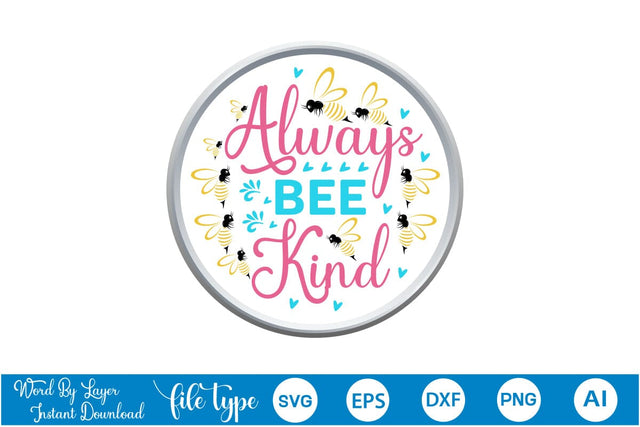 Always Bee Kind Retro SVG Cut File SVGs,Quotes and Sayings,Food & Drink,On Sale, Print & Cut SVG DesignPlante 503 
