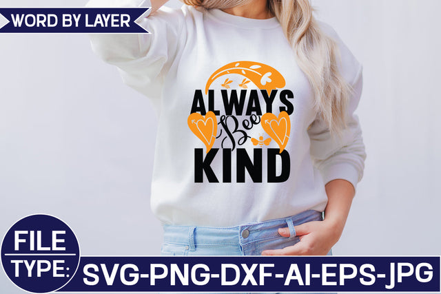 Always Bee Kind SVG Cut File SVG Studio Innate 