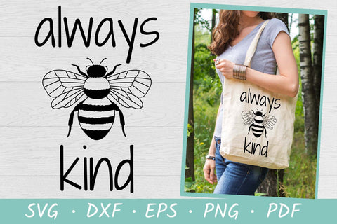 Always Bee Kind SVG | Kindness SVG | Bee SVG SVG Irina Ostapenko 