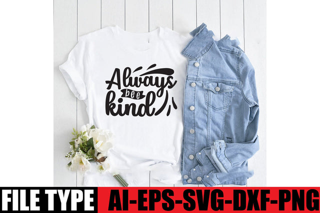 Always bee kind SVG SVGista 