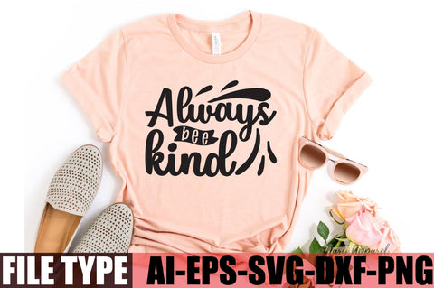 Always bee kind SVG SVGista 
