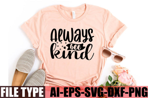 Always bee kind SVG SVGista 