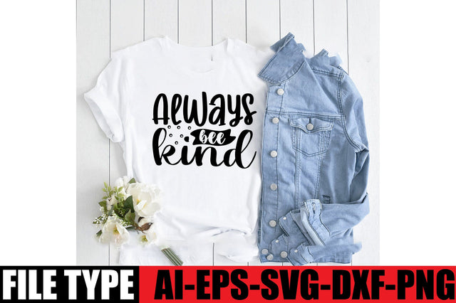 Always bee kind SVG SVGista 