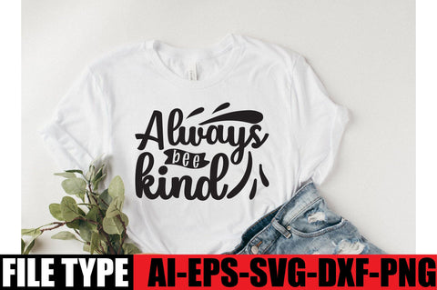 Always bee kind SVG SVGista 