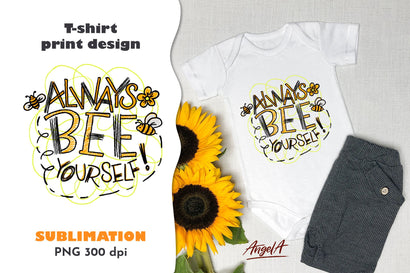 Always bee yourself! Bee sublimation designs. Handwritten SVG Angelina Semenova 