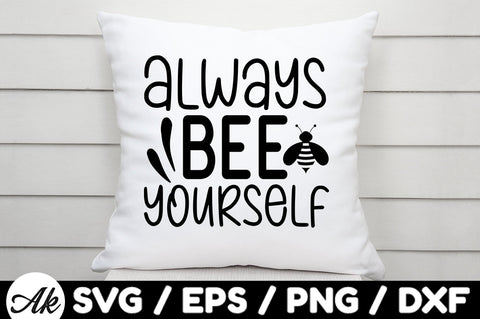 Always bee yourself svg SVG akazaddesign 