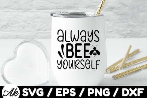 Always bee yourself svg SVG akazaddesign 
