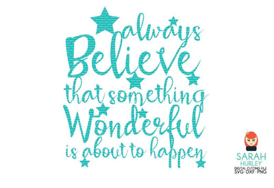 Always Believe 2 SVG Sarah Hurley 
