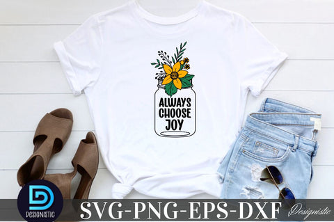 Always choose joy, Mental Health SVG SVG DESIGNISTIC 