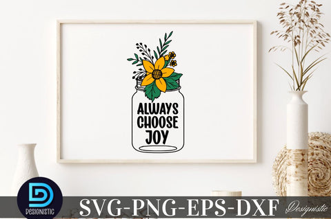 Always choose joy, Mental Health SVG SVG DESIGNISTIC 