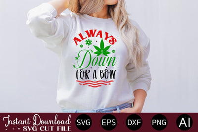 Always Down For A Bow SVG SVG designmaster24 