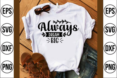 always dream big SVG SVG shah alam 