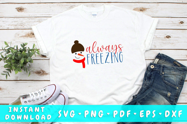 Always Freezing SVG SVG HappyDesignStudio 