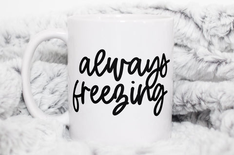 Always Freezing SVG SVG So Fontsy Design Shop 