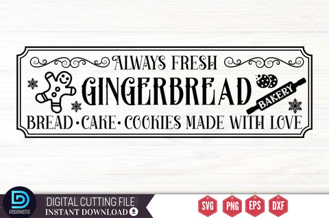 Always fresh gingerbread bakery bread. cake. cookies made with love SVG SVG DESIGNISTIC 