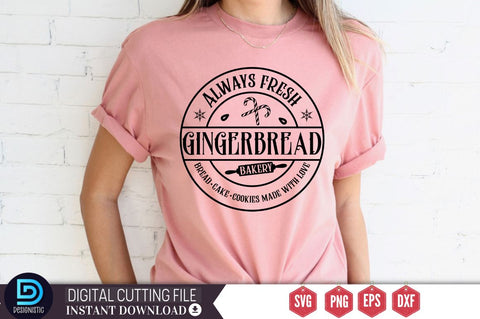 Always fresh gingerbread bakery bread. cake. cookies made with love SVG SVG DESIGNISTIC 