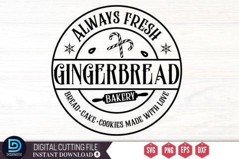 Always fresh gingerbread bakery bread. cake. cookies made with love SVG SVG DESIGNISTIC 