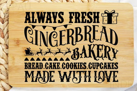 Always Fresh Gingerbread Bakery Bread.cake.cookies.cupcakes Made With Love SVG Angelina750 