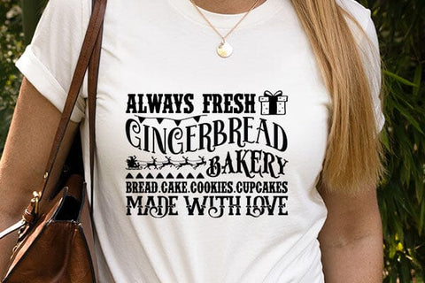 Always Fresh Gingerbread Bakery Bread.cake.cookies.cupcakes Made With Love SVG Angelina750 