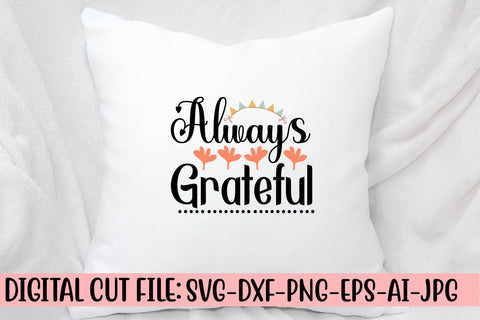 Always Grateful SVG Cut File SVG Syaman 