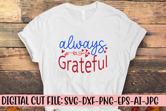 Always Grateful SVG Cut File SVG Syaman 