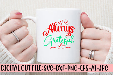 Always Grateful SVG Cut File SVG Syaman 