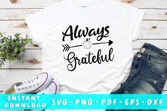 Always Grateful SVG SVG HappyDesignStudio 