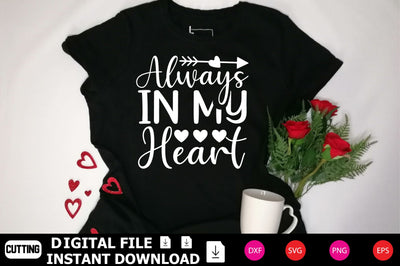 Always In My Heart SVG Shahin alam 