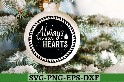 Always in our hearts SVG, Always in our hearts SVG DESIGNISTIC 