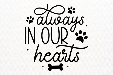 Always in our hearts SVG Design SVG Regulrcrative 