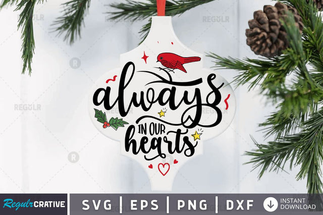 Always in our hearts SVG SVG Regulrcrative 
