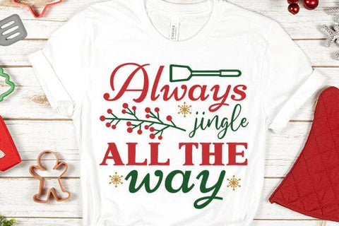 Always Jingle All The Way SVG Angelina750 
