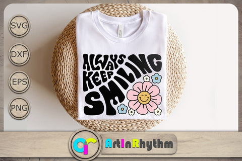 Always keep smiling Svg, Retro Groovy Quote Svg, Postive Quote Svg, Retro Svg SVG Artinrhythm shop 