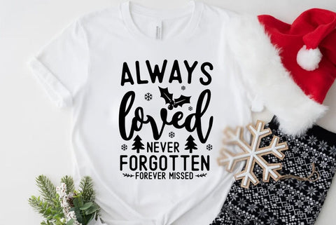 Always loved never forgotten forever missed SVG FiveStarCrafting 