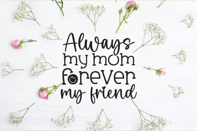 Always my mom, forever my friend SVG md faruk hossain 